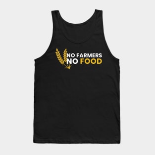 No Farmers No Food Tank Top